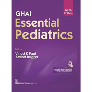 Ghai's Essential of Pediatrics