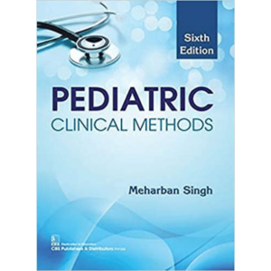 M Singh's Pediatric Clinical Methods